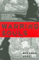 Go to record Warring souls : youth, media, and martyrdom in post-revolu...