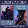 Go to record Love and the Cactus Kid Medicine ground