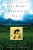 Go to record Last night I dreamed of peace : the diary of Dang Thuy Tram