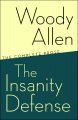 Go to record The insanity defense : the complete prose