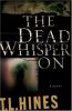 Go to record The dead whisper on
