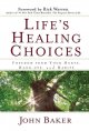 Go to record Life's healing choices : freedom from your hurts, hang-ups...