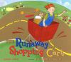 Go to record The runaway shopping cart