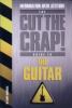 Go to record The cut the crap! guide to the guitar