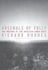 Go to record Arsenals of folly : the making of the nuclear arms race