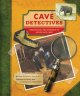 Go to record Cave detectives : unraveling the mystery of an Ice Age cave