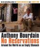 Go to record No reservations : around the world on an empty stomach