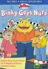 Go to record Arthur. Binky goes nuts