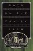 Go to record Days on the family farm : from the Golden Age through the ...