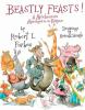 Go to record Beastly feasts : a mischievous menagerie in rhyme