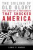 Go to record The soiling of Old Glory : the story of a photograph that ...