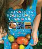 Go to record The Minnesota homegrown cookbook : local food, local resta...