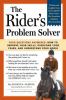 Go to record The rider's problem solver : your questions answered : how...