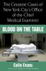 Go to record Blood on the table : the greatest cases of New York City's...