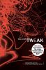 Go to record Tweak : (growing up on methamphetamines)