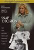 Go to record Snap decision