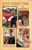 Go to record Stop forgetting to remember : the autobiography of Walter ...