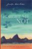 Go to record Forget me not : a memoir