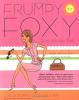 Go to record Frumpy to foxy in 15 minutes flat : style advice for every...
