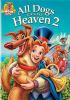 Go to record All dogs go to heaven 2