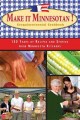 Go to record Make it Minnesotan! : sesquicentennial cookbook : 150 year...