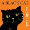Go to record A black cat : an ABC book