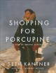 Go to record Shopping for porcupine : a life in arctic Alaska