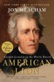 Go to record American lion : Andrew Jackson in the White House