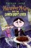 Go to record Mucumber McGee and the lunch lady's liver
