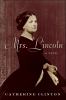 Go to record Mrs. Lincoln : a life